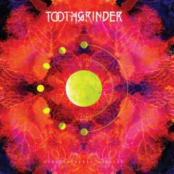 Toothgrinder : Schizophrenic Jubilee Toothgrinder : Schizophrenic Jubilee